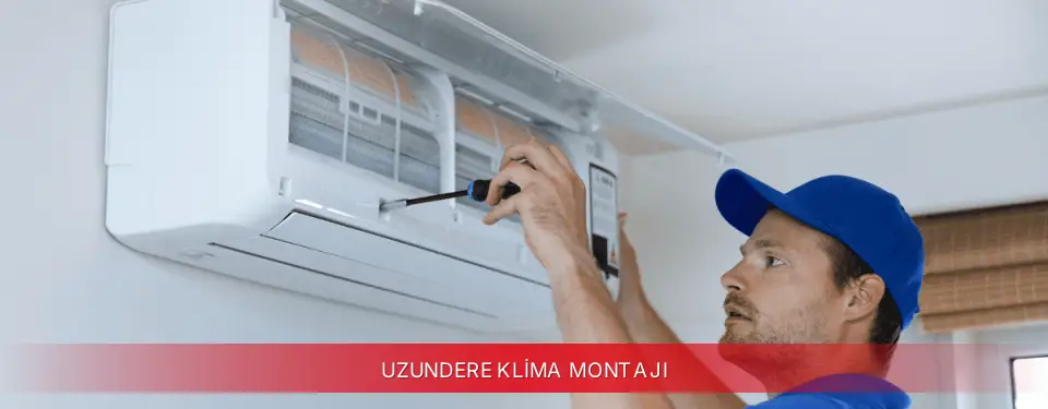 Uzundere İlçemi Vestel Klima Montajı